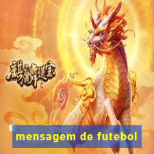 mensagem de futebol